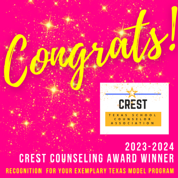 Graphic that says, "Congrats! 2023-2024 CREST Counseling Award Winner